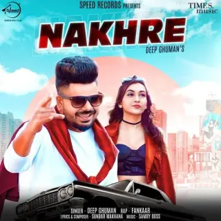 Nakhre Ft. Fankaar