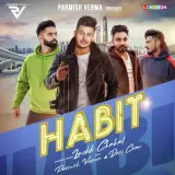 Habit Ft. Parmish Verma