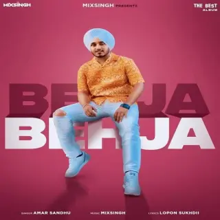 Behja Behja Ft. MixSingh