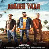Loaded Yaar Ft. Raja Game Changerz