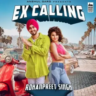Ex Calling Ft. Neha Kakkar