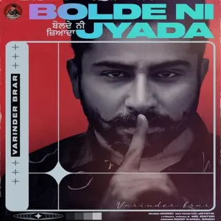 Bolde Ni Zyada