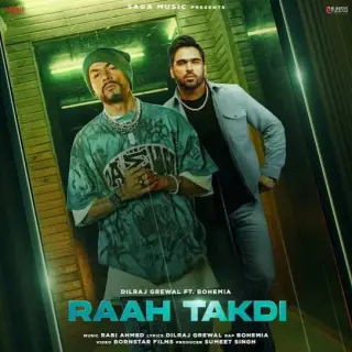 Raah Takdi Ft. Bohemia