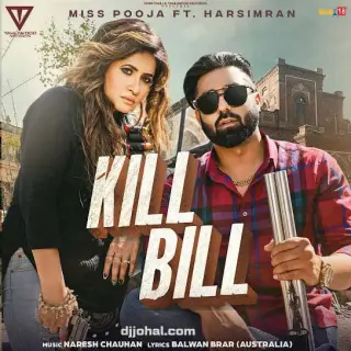 Kill Bill Ft. Harsimran