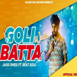 Goli Wala Batta (Music-Beat Soul)