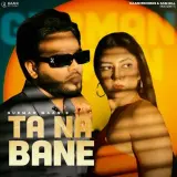 Ta Na Bane