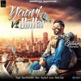 Yaari Vs Dollar Ft. Byg Byrd