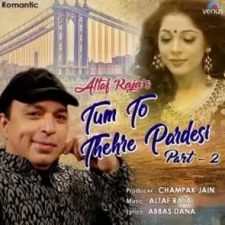 Tum To Thehre Pardesi - Part 2