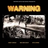 WARNING Ft. Byg Byrd
