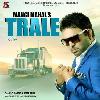 Trale (feat. Elly Mangat & Geeta Bains)