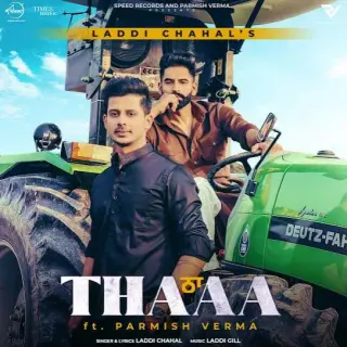 Thaa Ft. Parmish Verma