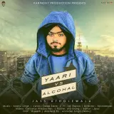 Yaari Vs Alcohal