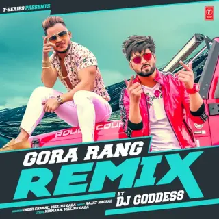 Gora Rang Remix Ft. Dj Goddess