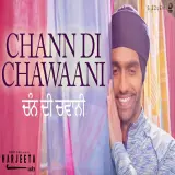 Chann Di Chawaani (Harjeeta)