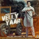 Velly Yaar ft. DJ Narender