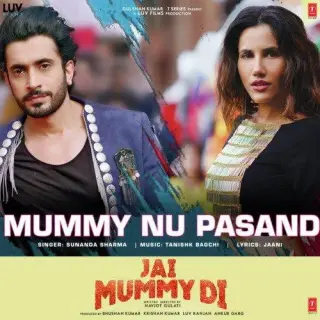 Mummy Nu Pasand (Jai Mummy Di)
