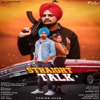Straight Talk Ft. Sidhu Moose Wala