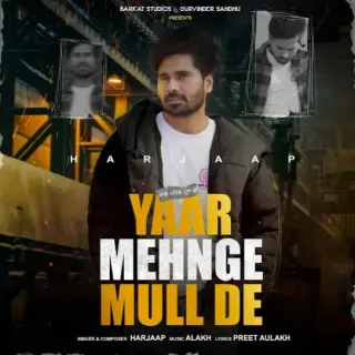 Yaar Mehnge Mull De