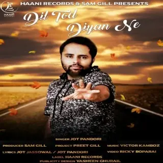 Dil Tod Diyan Ne