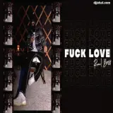 Fuck Love