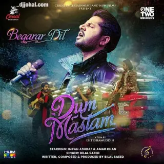 Beqarar Dil (Dum Mastam)
