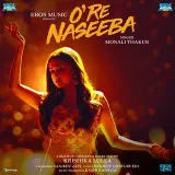 O Re Naseeba