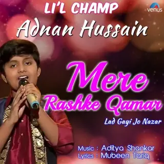 Mere Rashke Qamar - Lad Gayi Jo Nazar