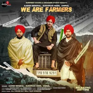 We are Farmers Ft. Anmol