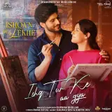 Ishq Tur Ke Aa Gya