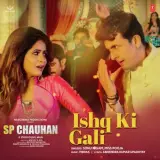 Ishq Ki Gali (Sp Chauhan)