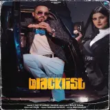 Blacklist Ft. Gurlez Akhtar