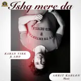Ishq Mere Da