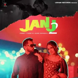 Janj 2 Ft. Jung Sandhu