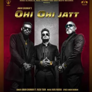 Ohi Ohi Jatt Ft. Rush Toor