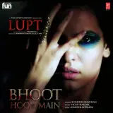 Bhoot Hoon Main (Lupt)