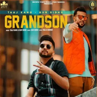 Grandson Ft. Gur Sidhu