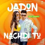 Jadon Nachdi Tu Ft. Viruss