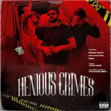 HENIOUS CRIMES