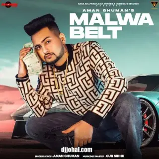 Malwa Belt Ft. Gur Sidhu