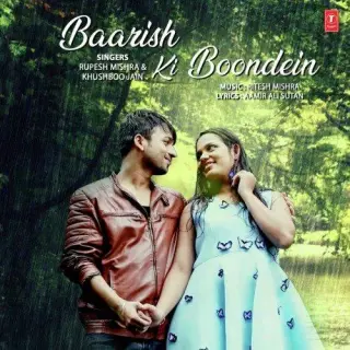 Baarish Ki Boondein Ft. Khushbu Jain