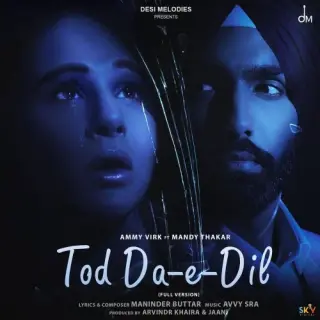 Tod Da E Dil (Full Version)