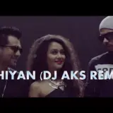 Akhiyan (DJ Aks Remix)