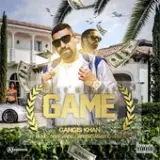 Game Ft. Deep Jandu & Gangis Khan