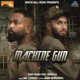 Machine Gun Ft Whistle