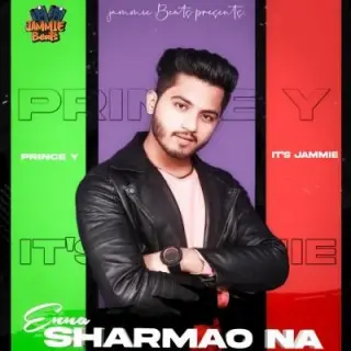 Enna Sharmano Na FT. it's Jammie