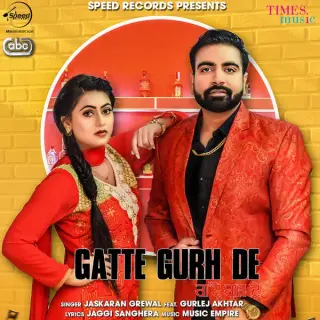 Gatte Gurh De Ft Gurlez Akhtar