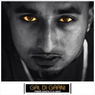 Gal Di Gaani Ft. Lil Daku
