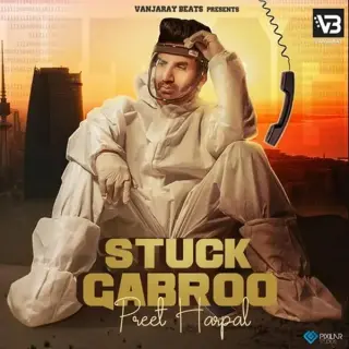 Stuck Gabroo Ft. Jassi X