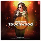 Touchwood Ft. Jatinder Jeetu