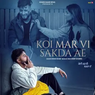 Koi Mar Vi Sakda Ae